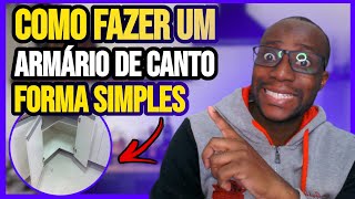 COMO FAZER ARMARIO DE CANTO PARA COZINHA [upl. by Ainwat]