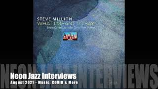 A Neon Jazz Interview with Chicagobased Jazz Pianist Composer amp Educator Steve Million [upl. by Newnorb]