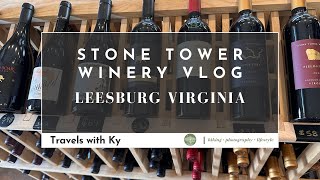 Stone Tower Winery Vlog  Weekend Trip to Northern Virginia [upl. by Nosirb]