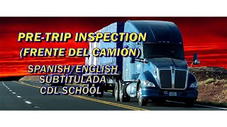 🚦 CDL INSPECCIÓN PREVIA AL VIAJE FRENTE DEL CAMIÓN🚦PRETRIP INSPECTION FRONT OF THE TRUCK 🚦 [upl. by Nnairrehs]