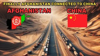 Finally Afghanistan and China Connected via 50 KM Newly Completed Highway [upl. by Zandt311]