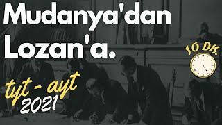 29 Mudanyadan Lozana Mudanya Ateşkes Lozan Barış Antlaşması  TYT Tarih AYT Tarih  2023 [upl. by Laforge]