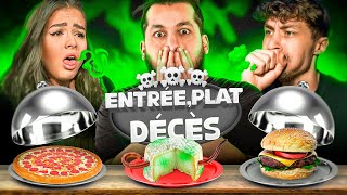 Entrée Plat Décès  Qui aura le plat piégé [upl. by Ennovihs]