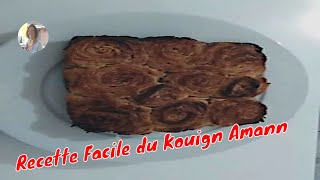 Réalisez un Kouign Amann Maison  Recette PasàPas et Conseils [upl. by Nowujalo]