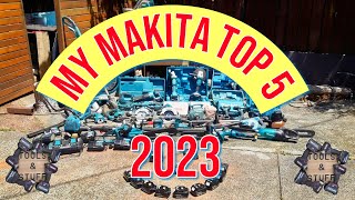 Tools amp Stuffs MAKITA TOP 5 of 2023 [upl. by Anahsahs]