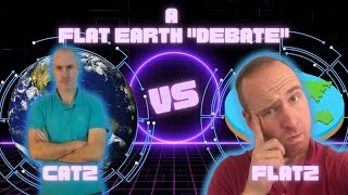 A Flat Earth quotDebatequot  Culture Catz VS Flatzoids Perspective  Moderated By Johnny O [upl. by Gardal439]