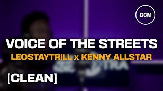 LeoStayTrill  Voice of The Streets W Kenny Allstar CLEAN [upl. by Tristam360]