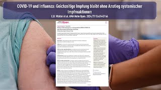 Geichzeitige Impfung COVID 19 und Influenza bleibt ohne Anstieg systemischer Impfreaktionen [upl. by Kelleher]