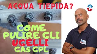 pulizia ugelli della rampa del gas in caldaia o scaldino lacqua calda e tiepida come risolvo [upl. by Ayila]