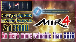 HOW TO UNLOCK MYRIAD NEEDLE 2ND SCROLL AN HERB MORE VALUABLE THAN GOLDmir4guide mir4mysteryquest [upl. by Nicholle]