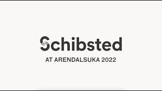 A brief summary of Schibsted at Arendalsuka 2022 [upl. by Sug]