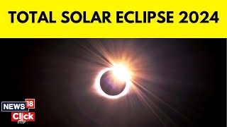 The Total Solar Eclipse 2024 Is Happening Today Heres What You Need To Know  N18V  News18 [upl. by Oaks]