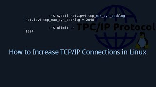 How to Increase Network TCPIP Connections in Linux [upl. by Kalam475]