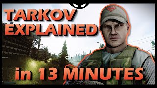 The Basics of Escape From Tarkov Explained in 13 Minutes [upl. by Box439]