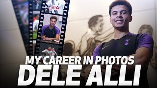 DELE ALLI  MY CAREER IN PHOTOS [upl. by Fulmer]