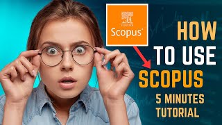 How to use SCOPUS in 5 minutes scopus researchscholar [upl. by Gav389]