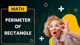 Perimeter of rectangleMathematicsMathsworld6 [upl. by Urian394]