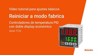 Tutorial ¿Cómo reiniciar los controladores de temperatura TCN a modo de fábrica · Autonics [upl. by Del]