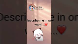 Describe me in one word 🤌🏻  quotes reel shorts trending viralshort quotes explore foryou new [upl. by Monica]