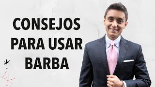 Consejos para usar barba  Humberto Gutiérrez [upl. by Lemak]