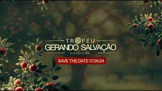 TROFÉU GERANDO SALVAÇÃO 17092024 ApóstoloValdemiro [upl. by Beedon]