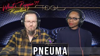 TOOL  Pneuma  First Reaction  Whats Poppin [upl. by Joleen]