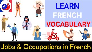 How To Talk About Your Jobs in French  Les métiers  French Vocabulary Lesson 4 [upl. by Euqirne]