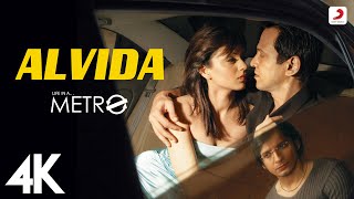 Alvida  Life in a Metro  pritam7415  James  Kangna Shilpa Shetty Irrfan Khan  KK  4K [upl. by Nairdna]