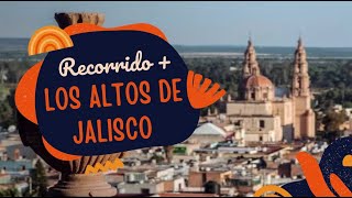 RECORRIENDO LOS ALTOS DE JALISCO  mexico [upl. by Redmond]