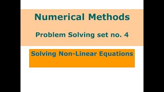 Problem solving set no 4 Solving non linear equations [upl. by Amaj896]