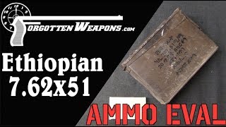 Ammunition Evaluation Ethiopian 762x51mm NATO [upl. by Mauceri]