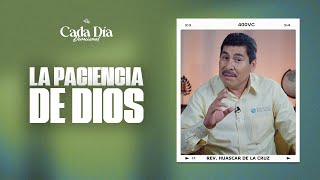 La PACIENCIA de DIOS  Cada Día [upl. by Janeen]