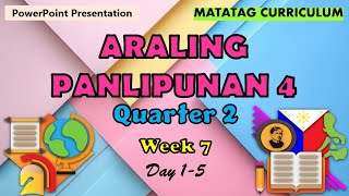 AP 4 Matatag Curriculum PowerPoint Presentation Quarter 2 Week 7 Day 15 [upl. by Yesnil774]