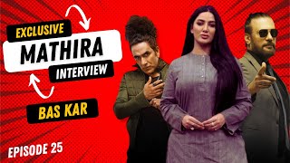 MATHIRA Bold Interview on our Show  BAS KAR Full Show  Episode 25 [upl. by Graaf]