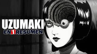 🌀 Uzumaki  Resumen en 22 Minutos [upl. by Delmore]