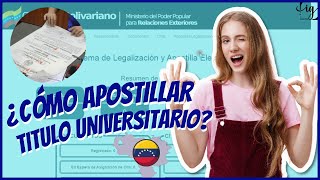 COMO APOSTILLAR TITULO UNIVERSITARIO EN VENEZUELA 2023 Paso a Paso [upl. by Slocum302]