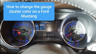 How to change the gauge cluster color on a Ford Mustang [upl. by Filippa191]