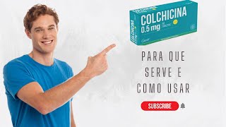 Colchicina o que é para que serve e como usar [upl. by Macfarlane]