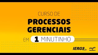 Processos Gerenciais EAD em 1 Minutinho  UNIASSELVI IERGS [upl. by Acinok315]