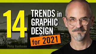 14 Trends in Graphic Design for 2021 [upl. by Inger805]