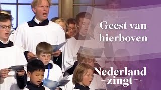 Nederland Zingt Geest van hierboven [upl. by Ailene]