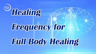 Full Body Healing Frequency  DNA Stimulation amp Repair  Cell Regeneration [upl. by Faustine]