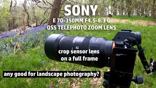 SONY E 70350MM F4563 G OSS TELEPHOTO ZOOM LENS  landscape photography [upl. by Stempson]