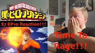 Time to Rage My Hero Academia S7 EP10 Reaction [upl. by Rosaline40]