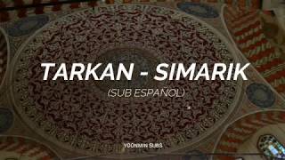 Tarkan  Simarik Sub Español [upl. by Llennod687]