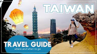 TAIWAN Travel Guide How to Plan your Trip [upl. by Bruis]