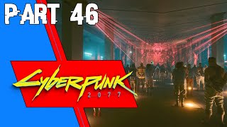 Going Voodoo  Map Tann Pelen  I Walk The Line  Cyberpunk 2077  Part 46 [upl. by Bennet90]