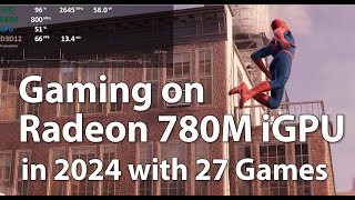 Gaming on Radeon 780M Ryzen 7 8700G Ryzen 7 8840HS Ryzen 7 7840HS ect in 27 Games in 2024 Test [upl. by Laird937]