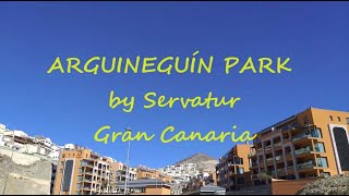 ARGUINEGUÍN PARK Gran Canaria [upl. by Cleodal]