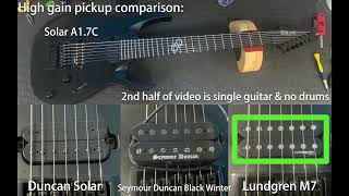 7 string pickup comparison  Duncan Solar  Black Winter  Lundgren M7 [upl. by Cindelyn798]